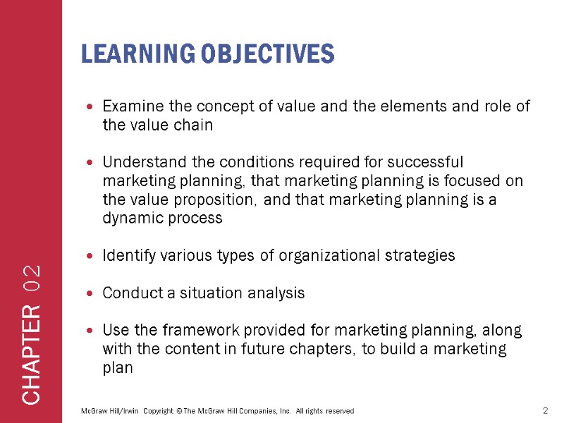 LEARNING OBJECTIVES Examine the concept of value and the elements and role of the